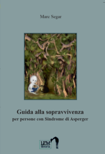 guida alla sopravvivenza per persone con sindrome di asperger